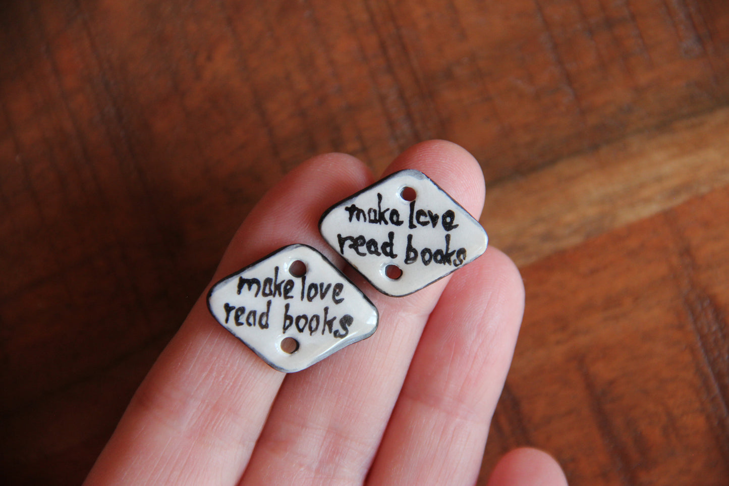 make love, read books - a pair of ceramic CONNECTORS