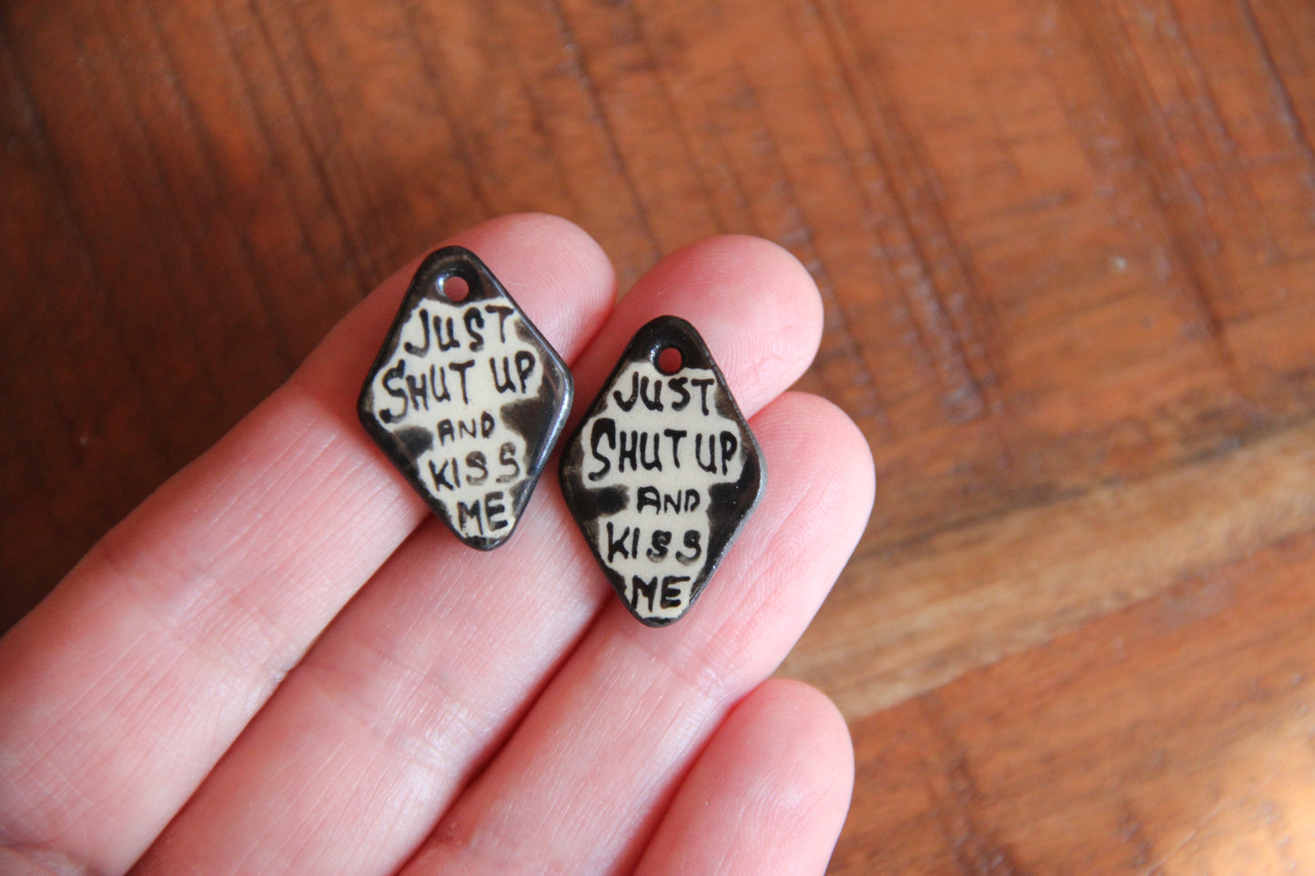 JUST SHUT UP AND KISS ME... a pair of ceramic earring dangles / charms