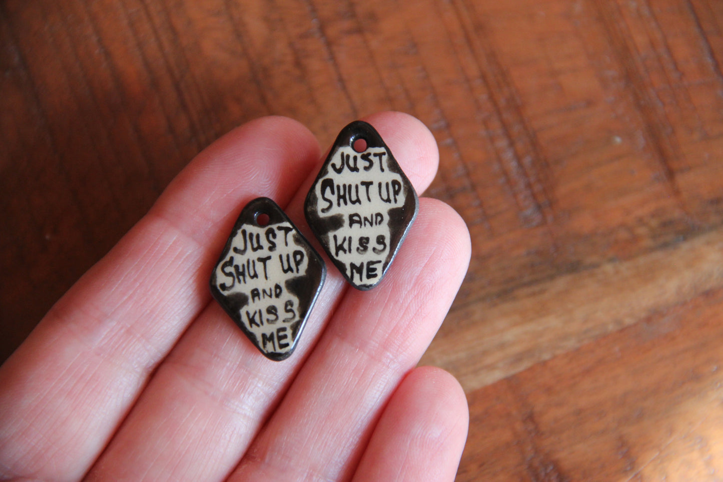 JUST SHUT UP AND KISS ME... a pair of ceramic earring dangles / charms