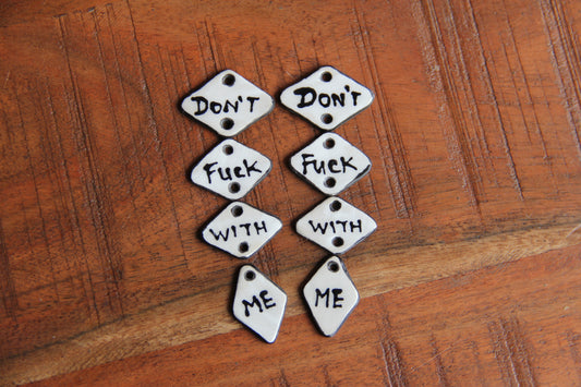 Don't **** with me