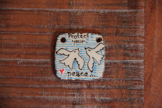 PROTECT YOUR PEACE ceramic focal pendant