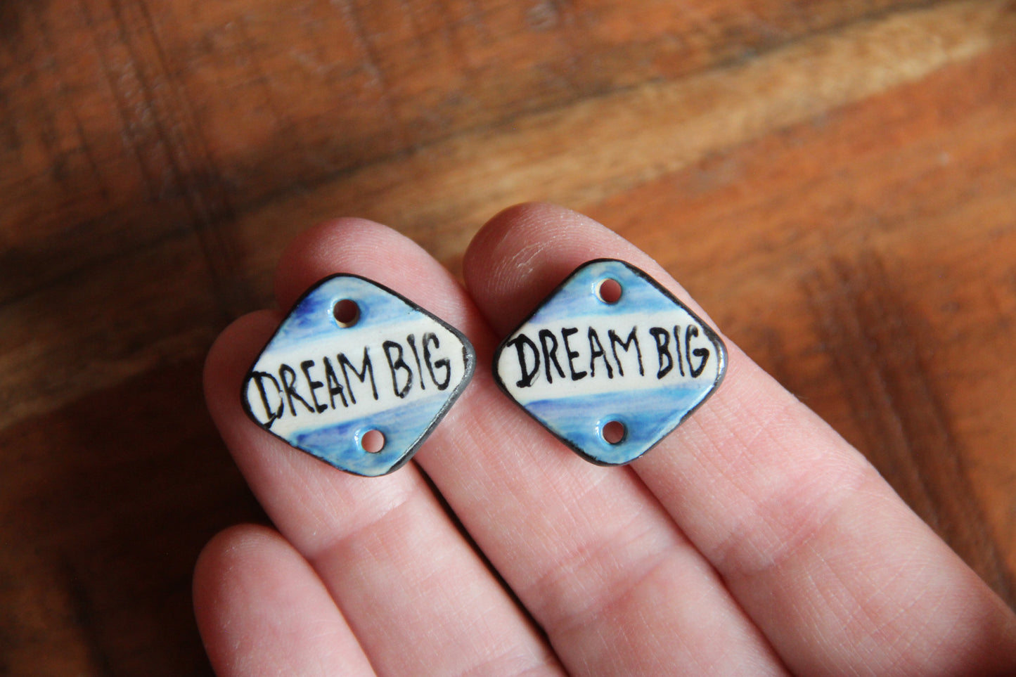 DREAM BIG - a pair of ceramic CONNECTORS